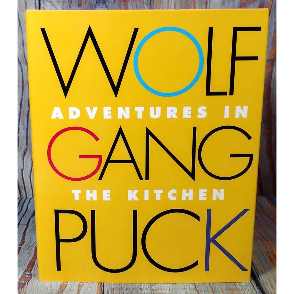 Wolfgang Puck:‎ Adventures in the Kitchen - Hardcover Cookbook